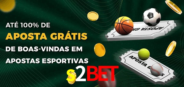 s2bet Ate 100% de Aposta Gratis